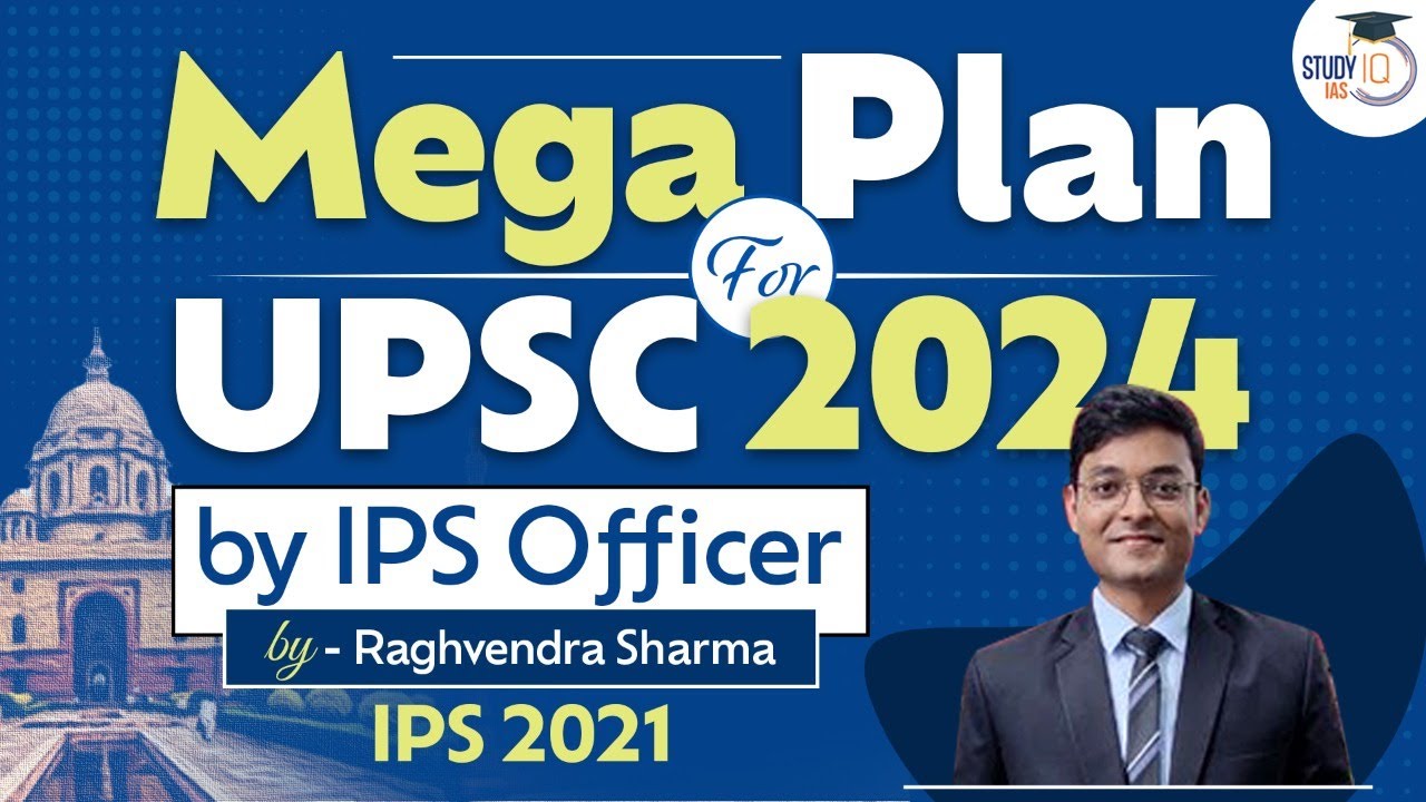 Follow this Perfect Strategy by IPS Officer to clear UPSC CSE 2024 | Study IQ IAS