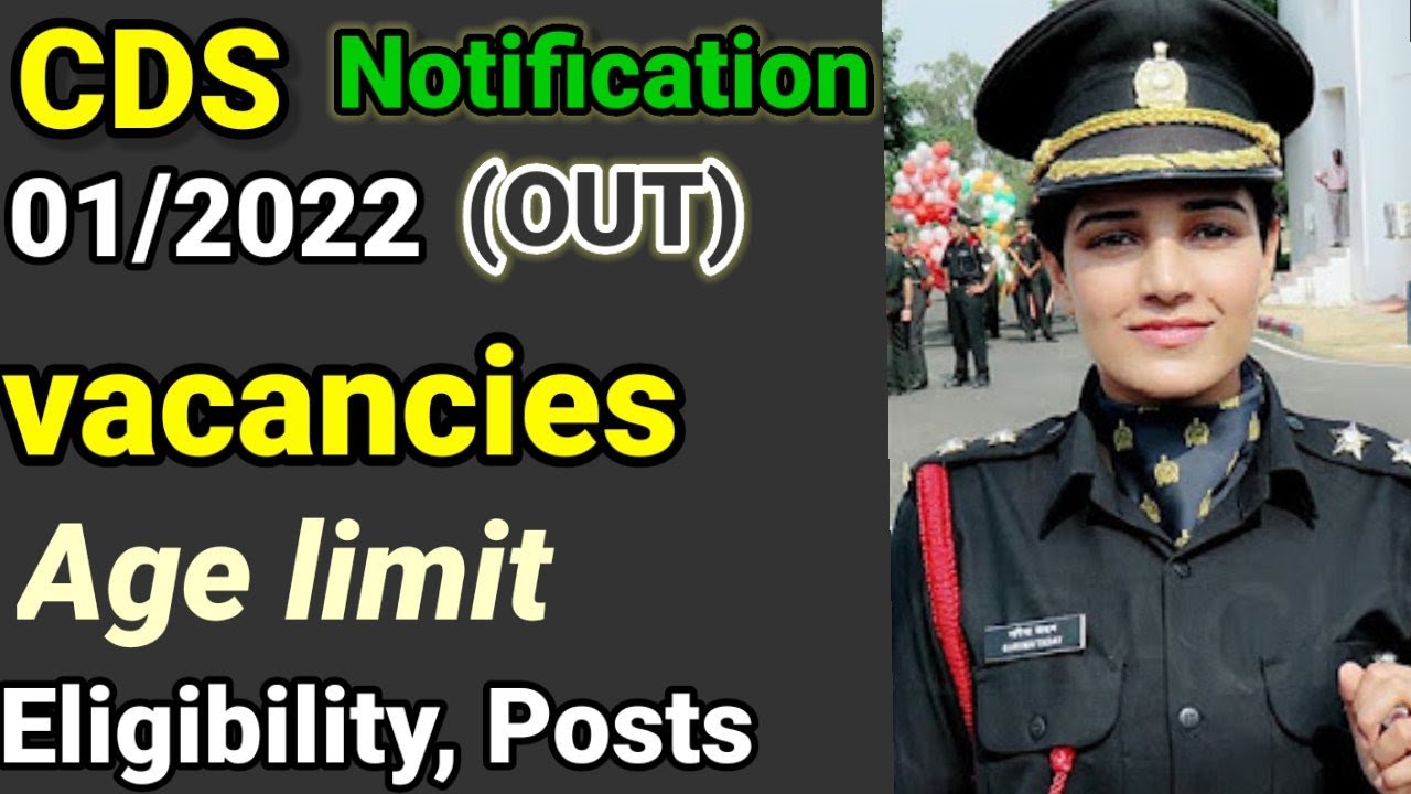 CDS ||CDS  notification 2022||CDS age limit, qualification ||post|| Let me inform ||