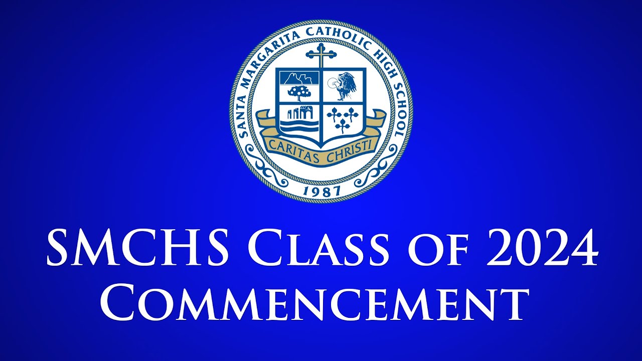 SMCHS Class of 2024 Commencement Ceremony