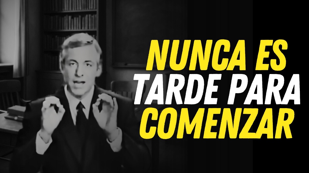 Nunca Es Tarde Para Arreglar Tu Vida Ordenar Tu Mente y Empezar a Construir Algo Mejor | Brian Tracy