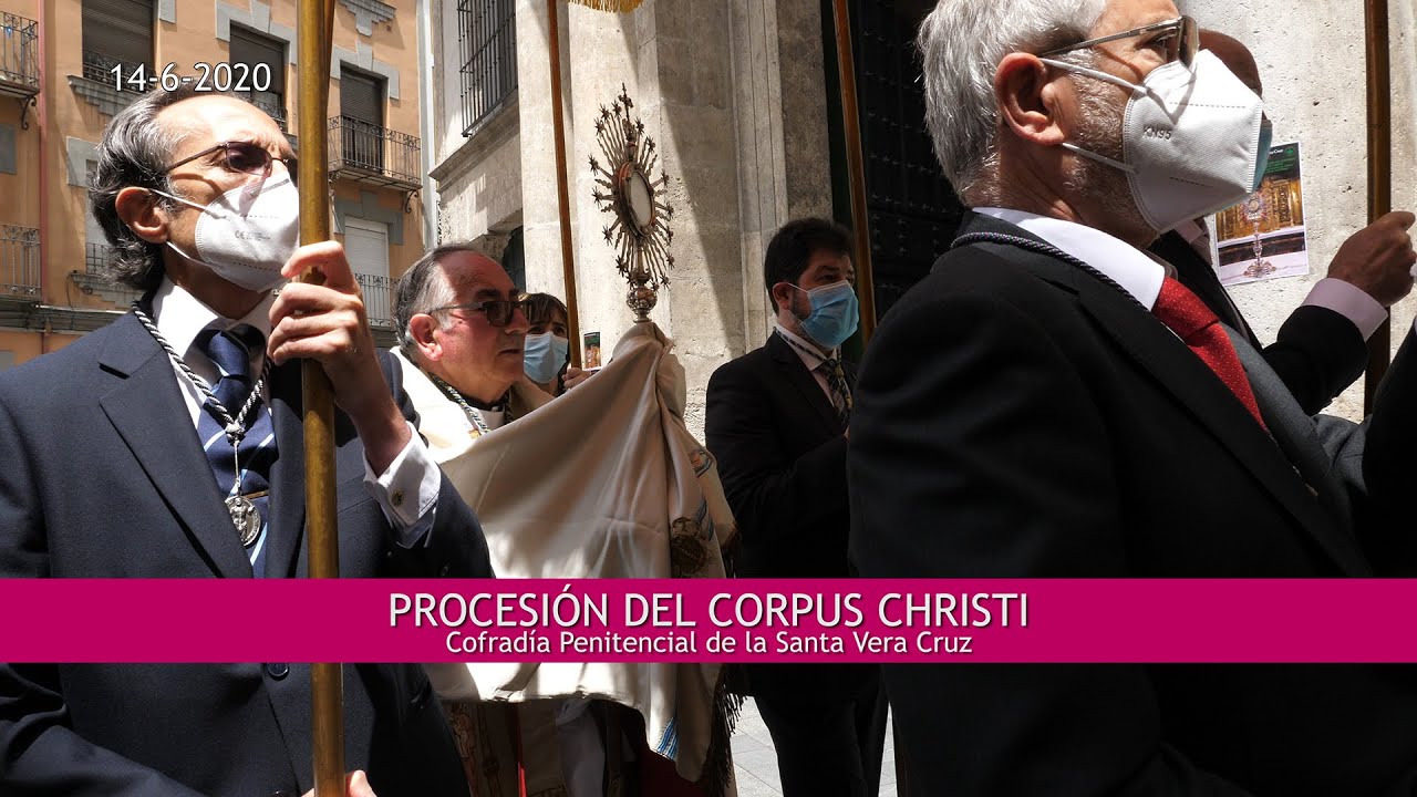 Procesión Corpus Christi 2020 _ Cofradía Santa Vera Cruz