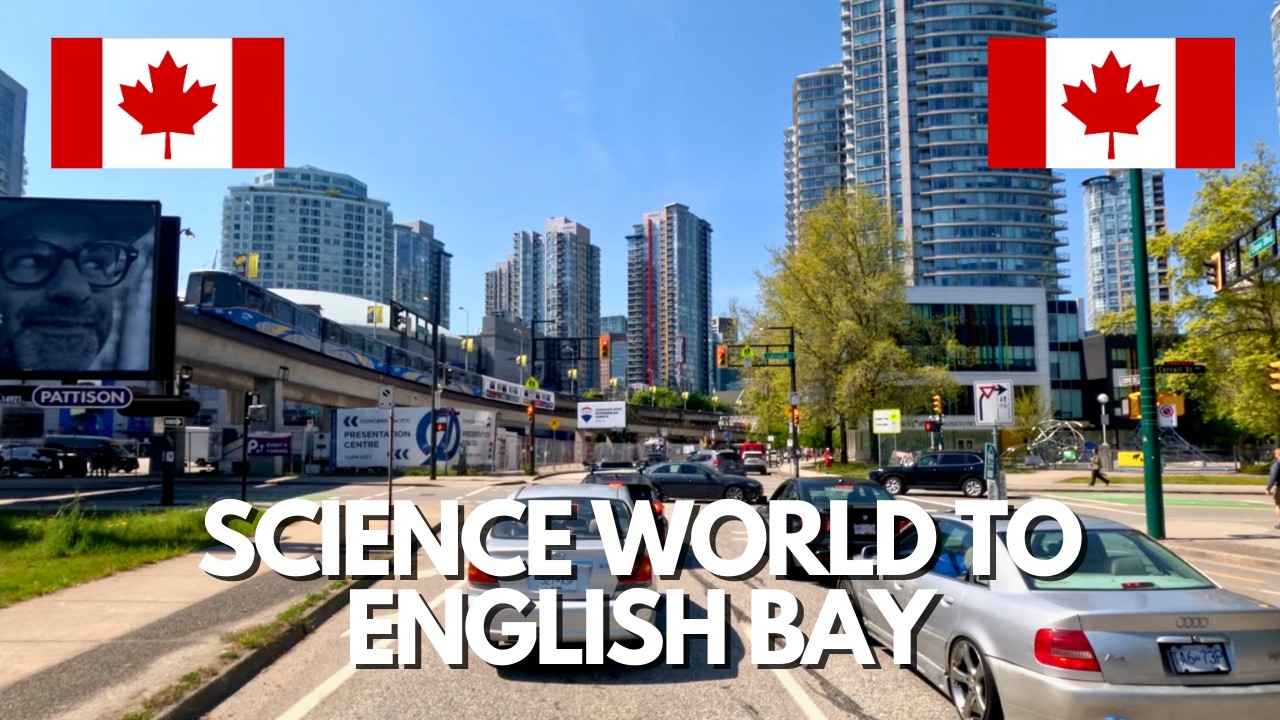 Driving Through Downtown Vancouver | Science World to English Bay