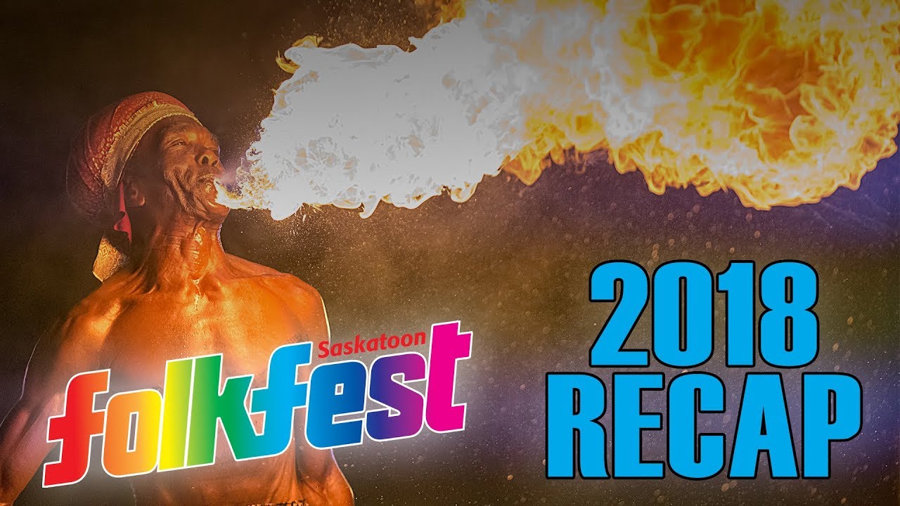 Saskatoon Folkfest 2018 Recap (4K)