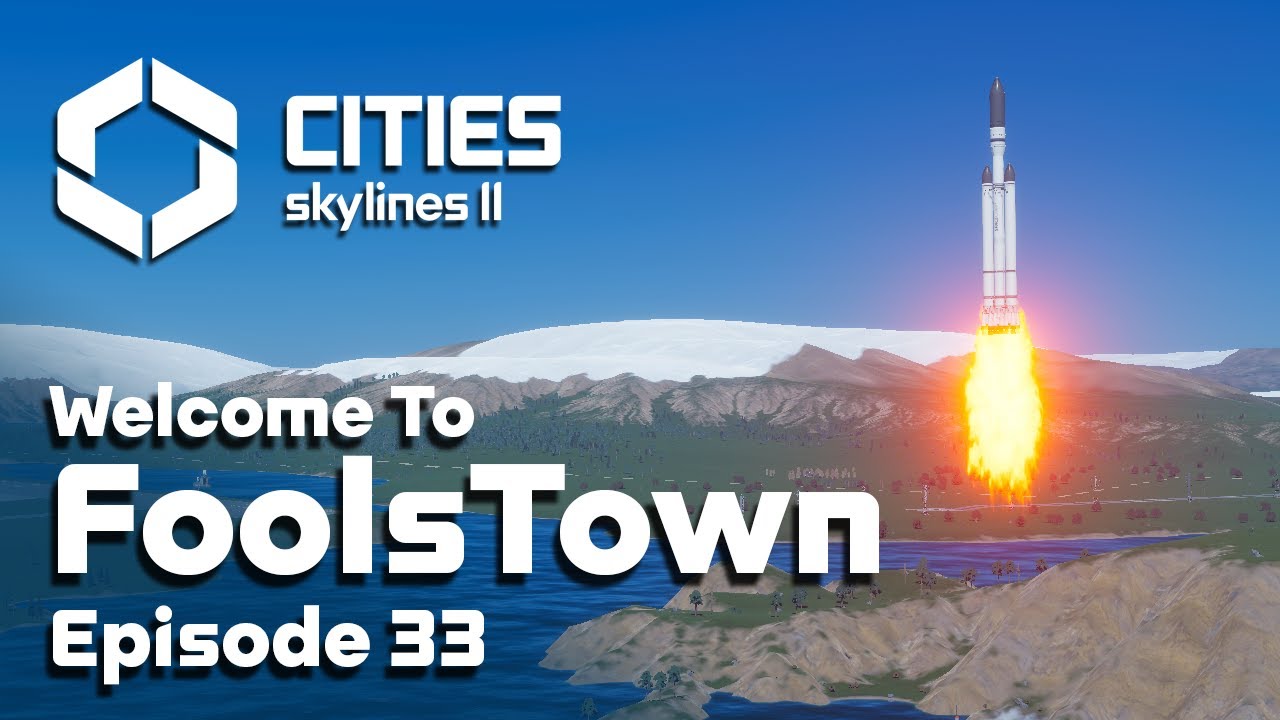 Building a SPACE STATION in Cities Skylines 2 FoolsTown #33