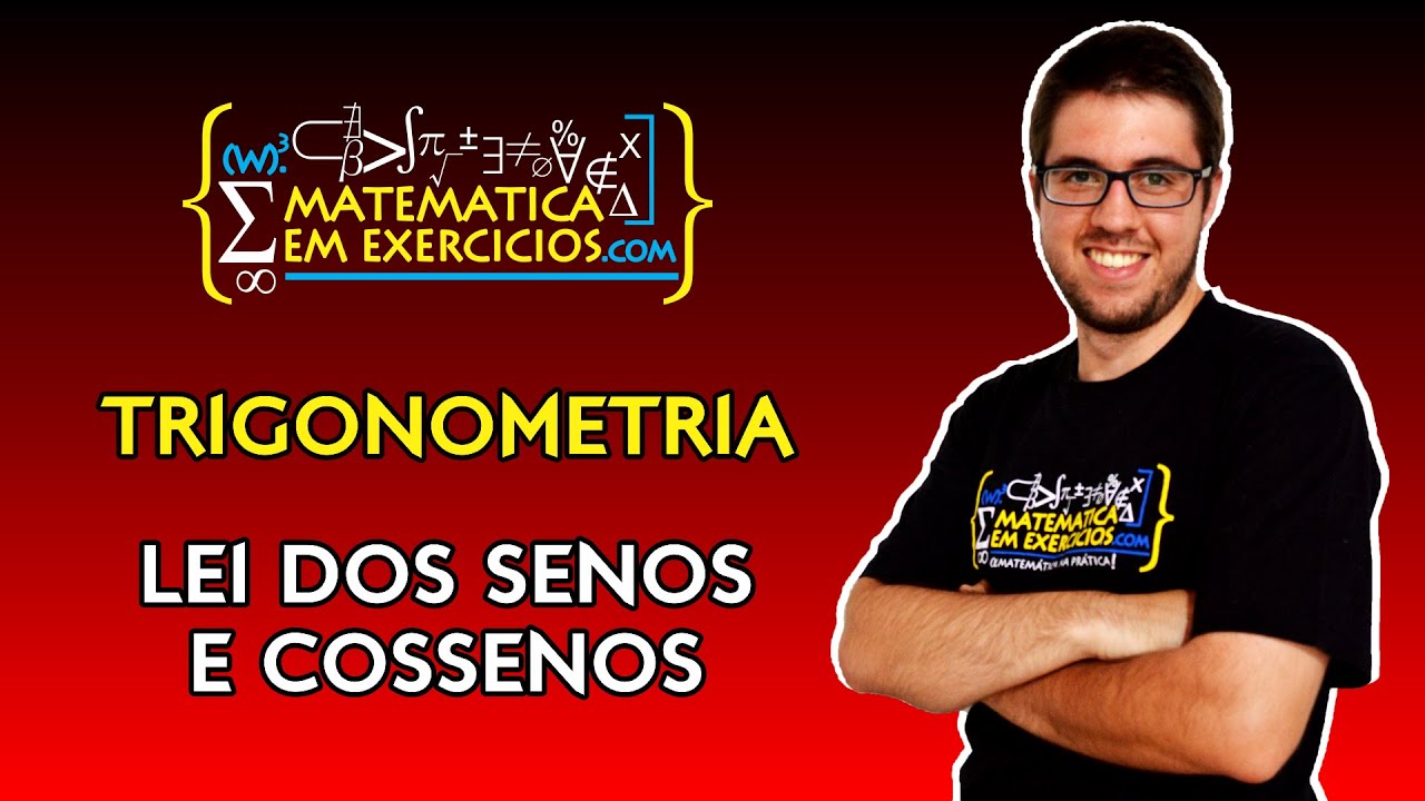 Trigonometria - Aula 2 - Tri&acirc;ngulo Qualquer (Lei dos Senos e Cossenos) - Prof. Gui