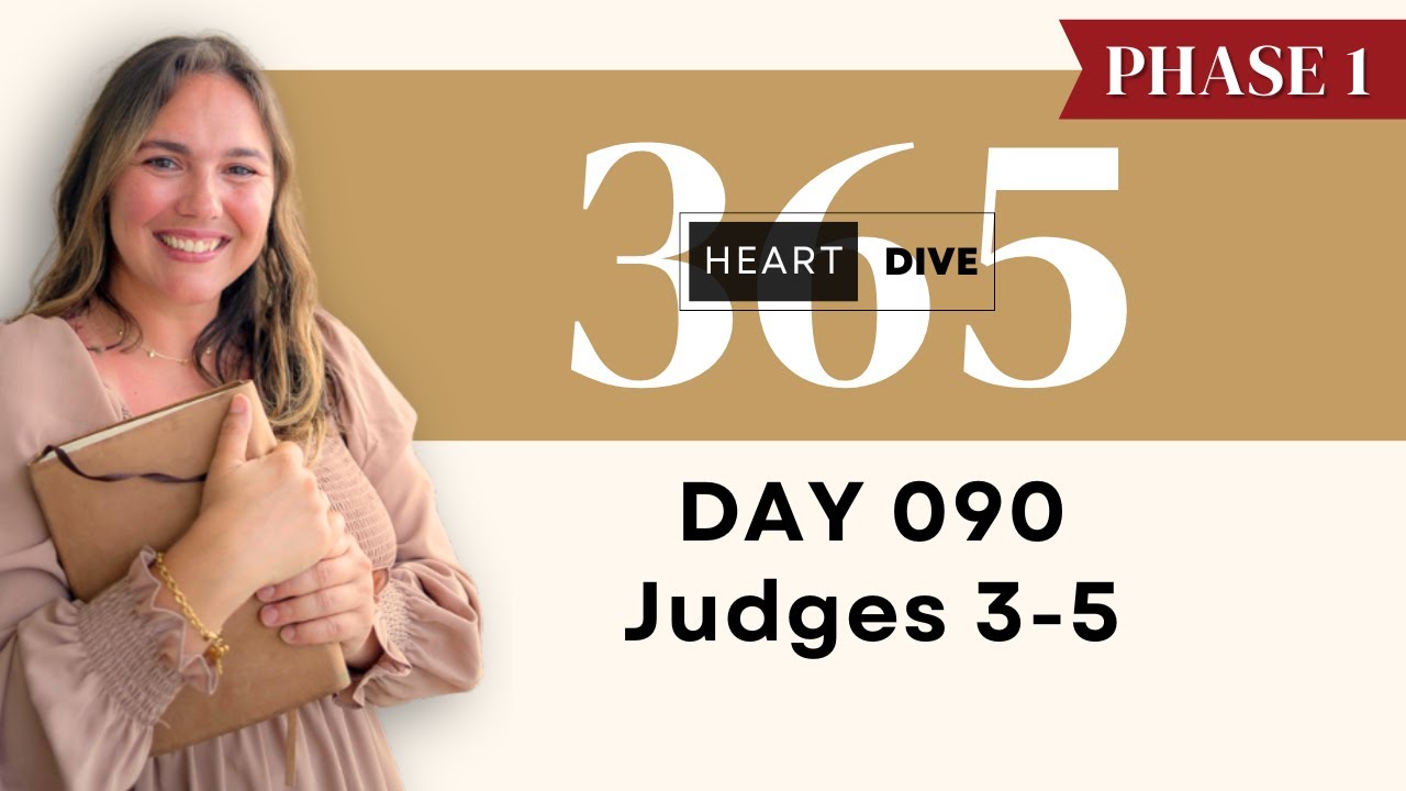 Day 090 Judges 3-5 | Daily One Year Bible Study | Audio Bible Reading with Commentary