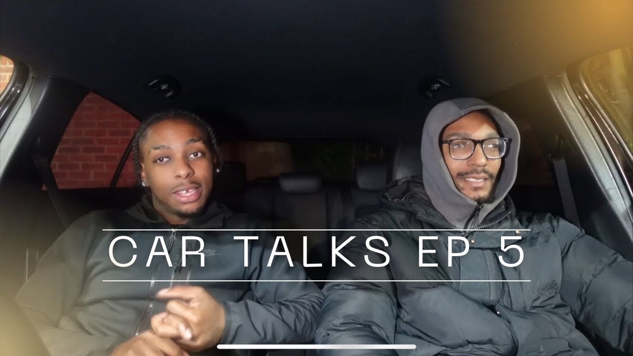 CAR TALKS EP 5. WE BACK