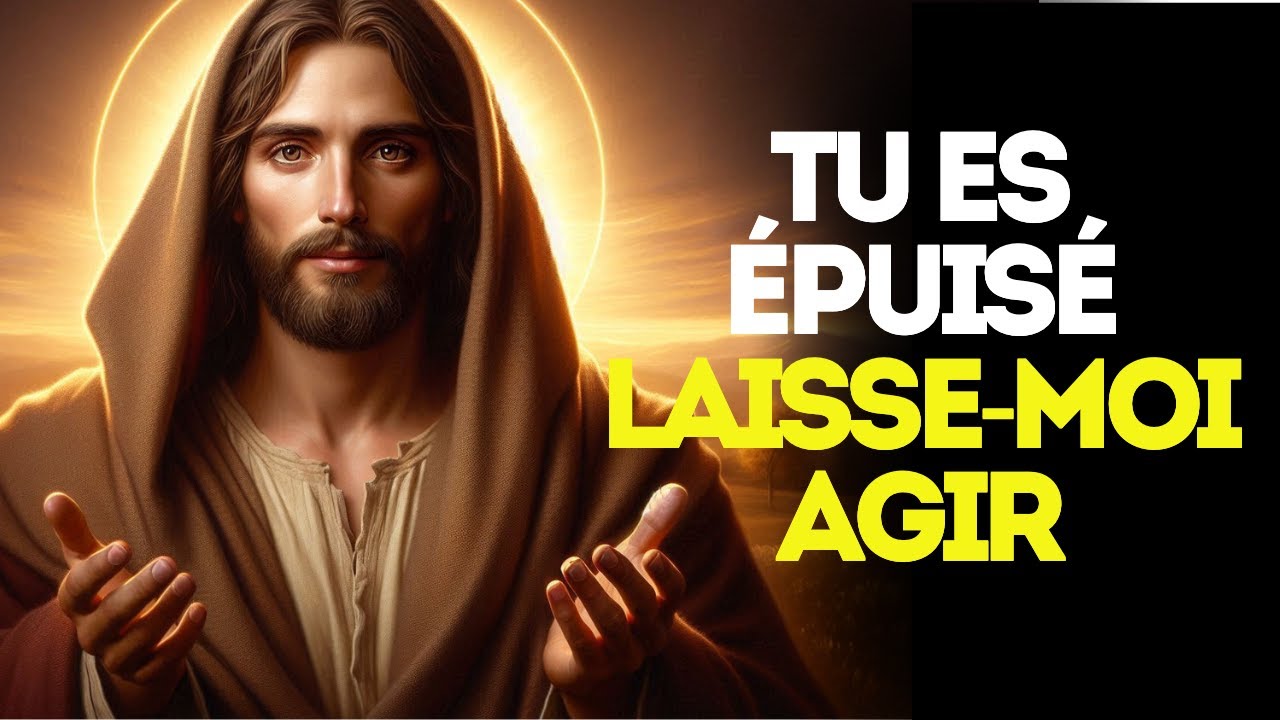Dieu dit : Tu as tout essay&eacute; et tu es &eacute;puis&eacute; &mdash; maintenant, laisse-Moi agir | message de Dieu