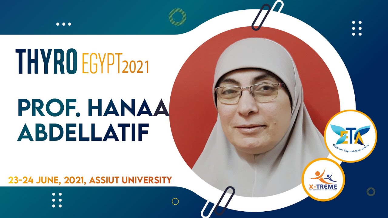 Prof. Hanaa Abdellatif - Transient versus permanent hypothyroidism