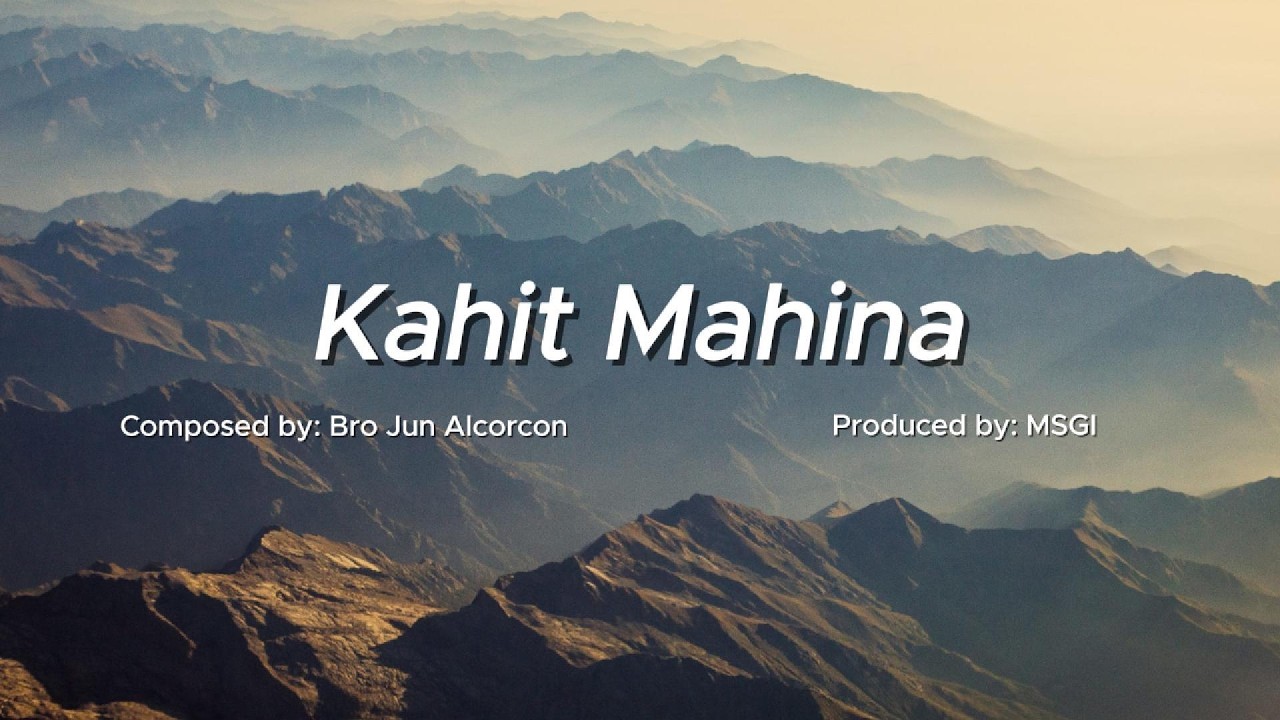Kahit Mahina (Official Lyric Video)