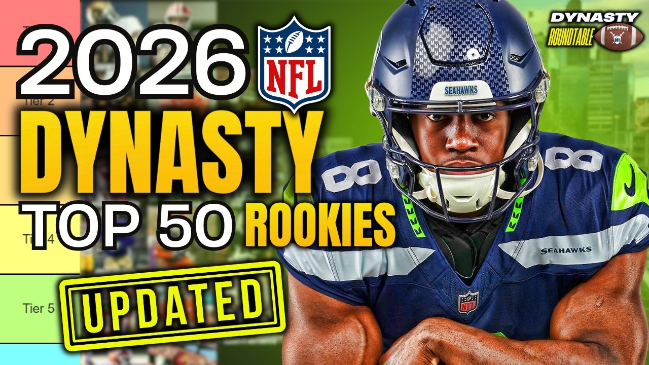 UPDATED 2026 Dynasty Rookie Rankings and Tiers (Top 50 and Major Updates)