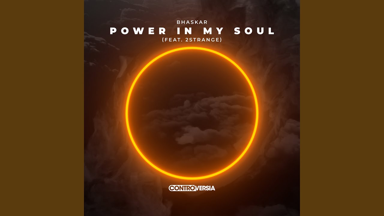 Power In My Soul (feat. 2STRANGE)