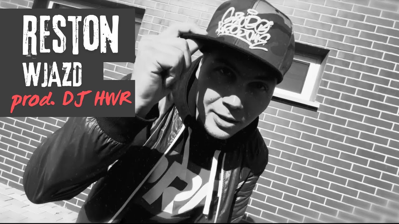 Reston - Wjazd prod. DJ HWR