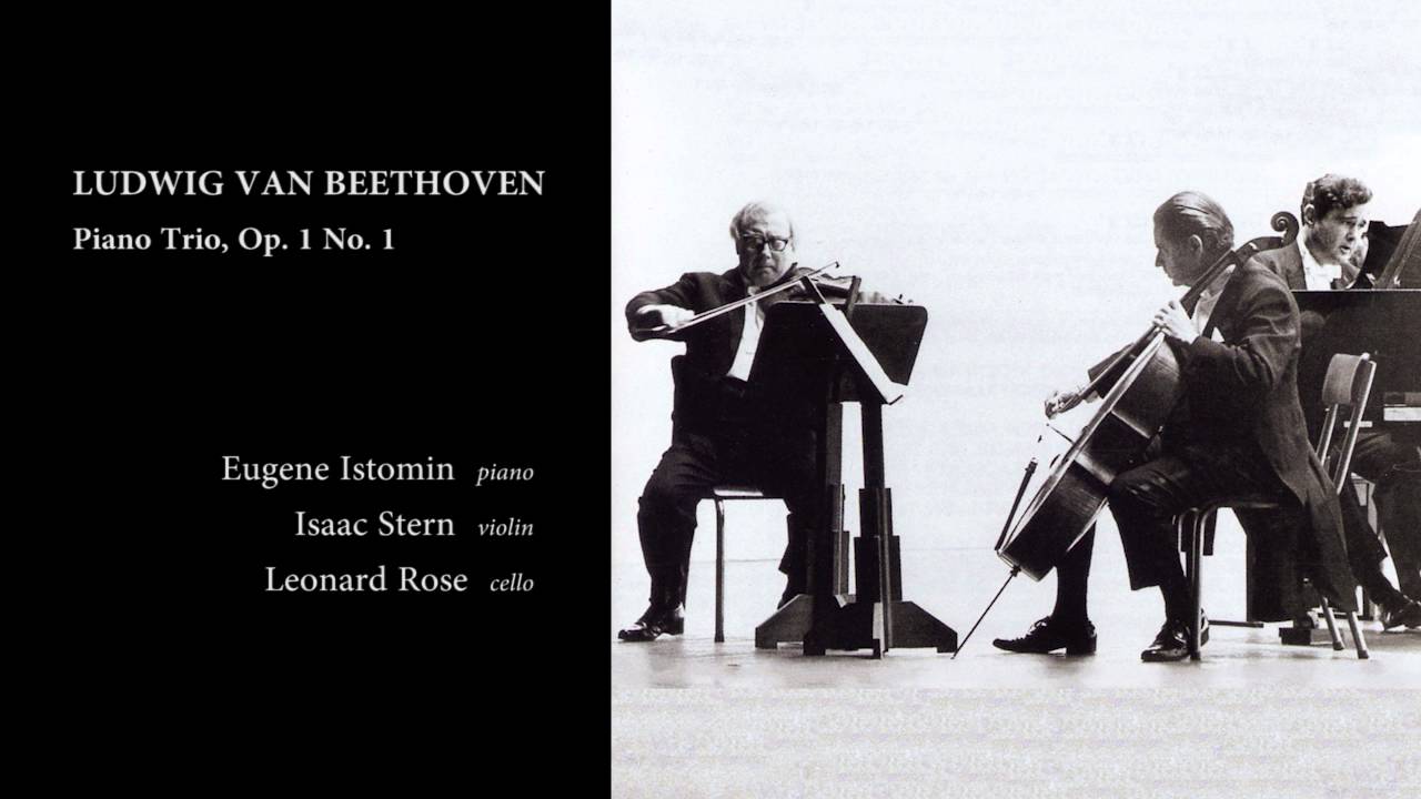 Beethoven Piano Trio, Op. 1 No. 1 (Istomin-Stern-Rose)