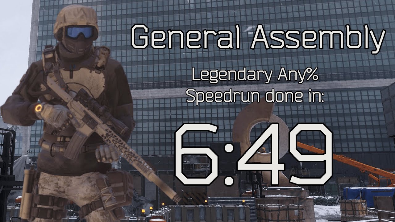The Division 1 -  Former WR - General Assembly Legendary Any% Speedrun done in 6:49