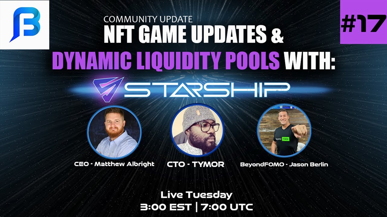 StarShip Dynamic Liquidity Pools & NFT Game Updates