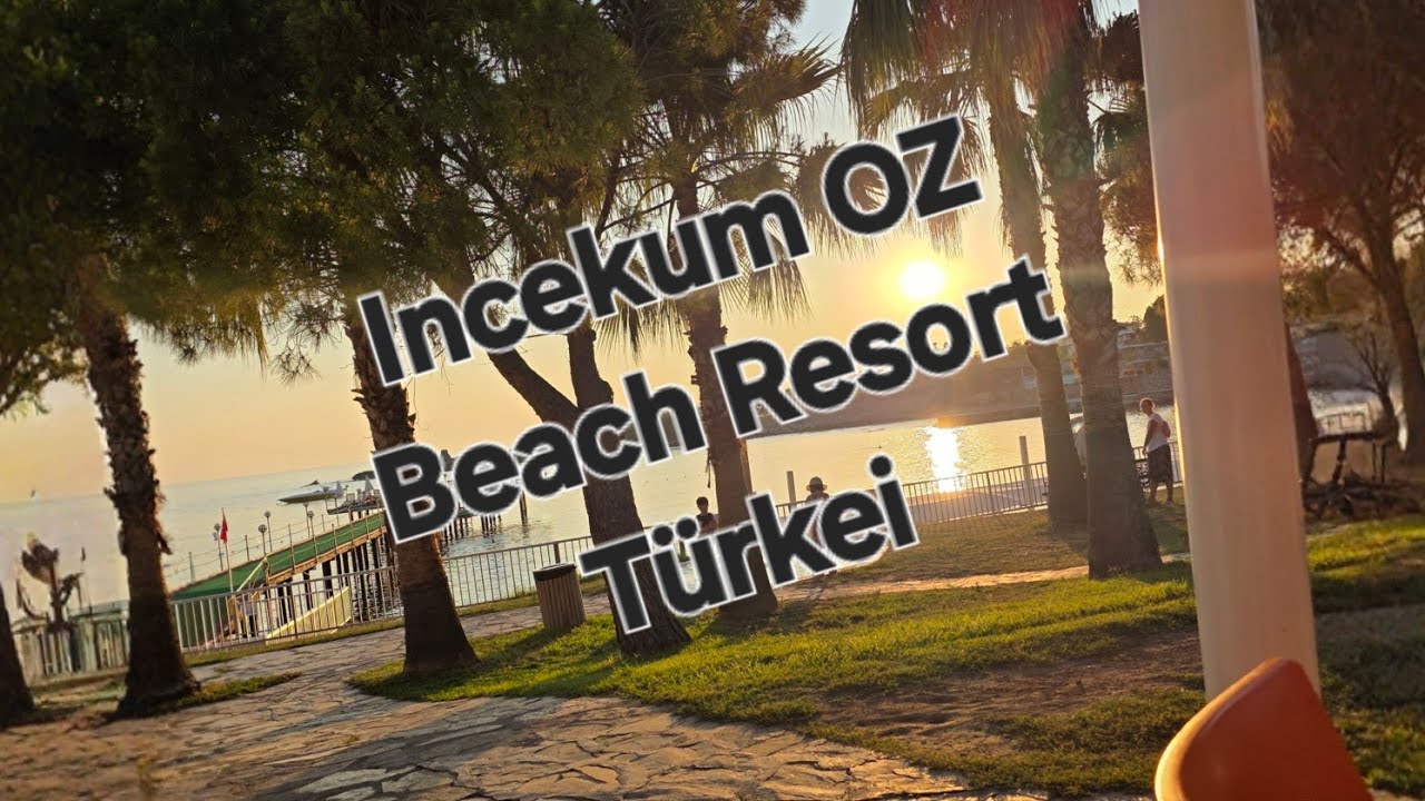 Incekum OZ Beach Resort Türkei Rundgang 4K Juni2025