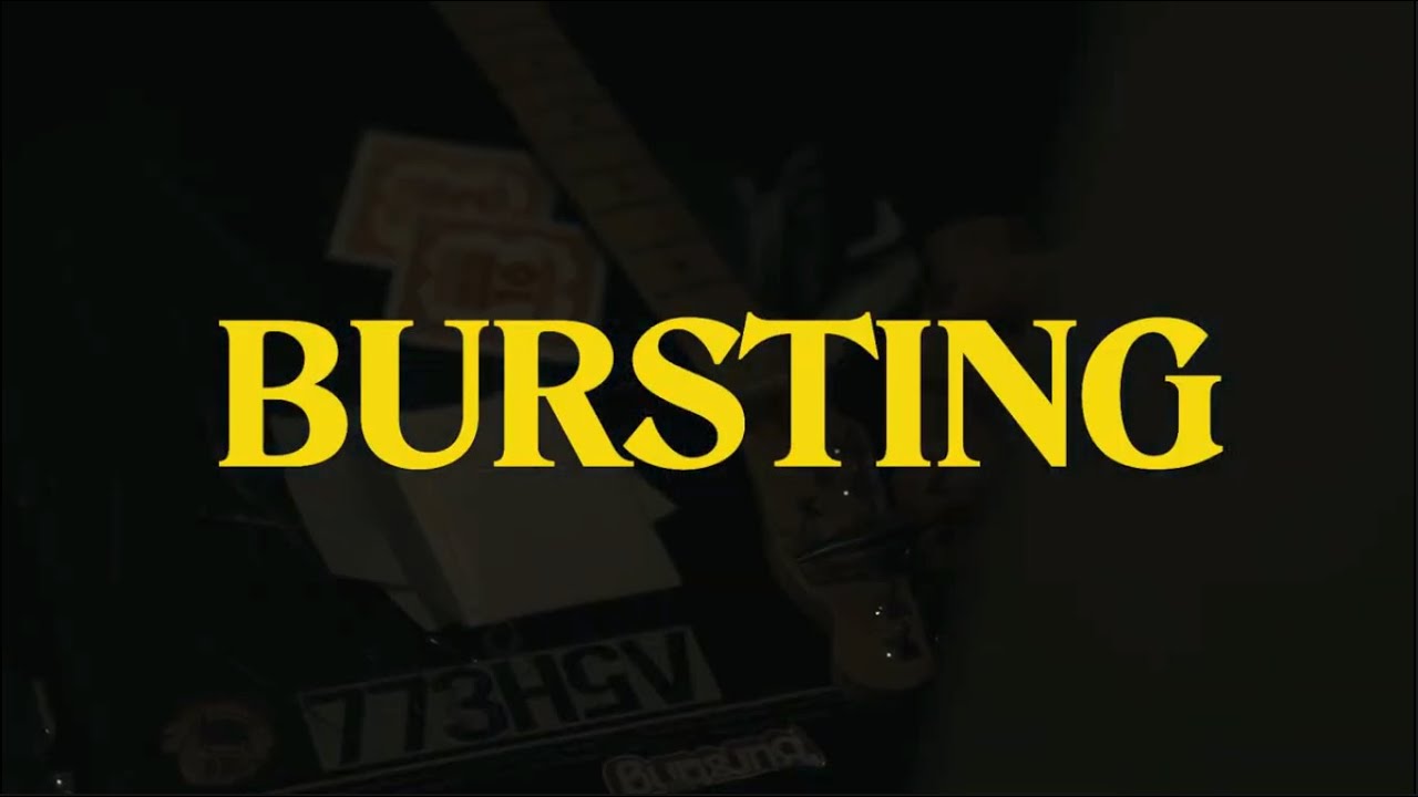 BURSTING - Just Ghosts