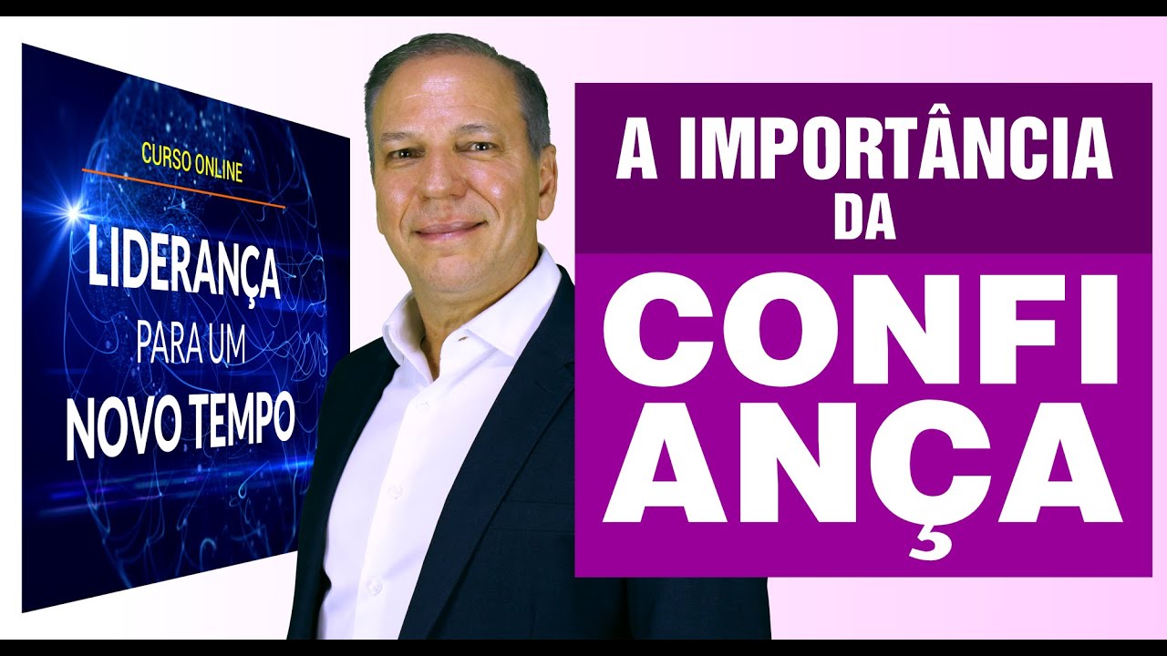 AULA GRATUITA - A Importância da CONFIANÇA