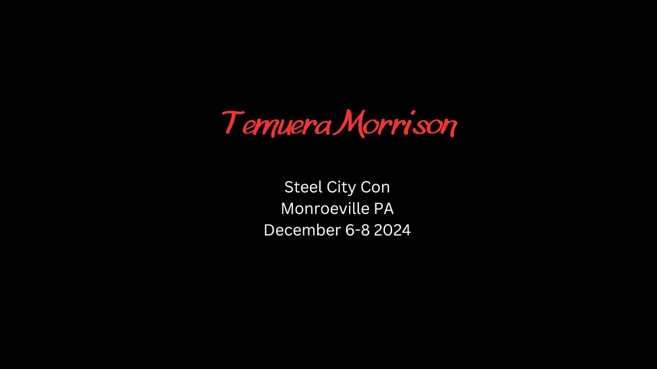 Temuera Morrison at Steel City Con 2024