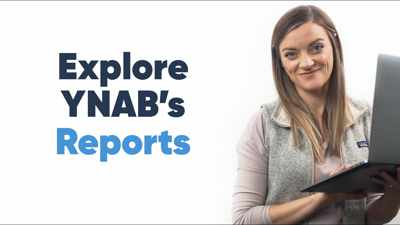 A Deep Dive into YNAB's Reports