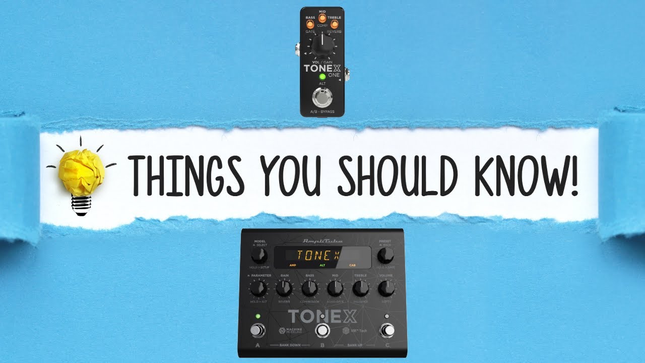 Tonex: Know Your Tone Model Types for GREAT Results!