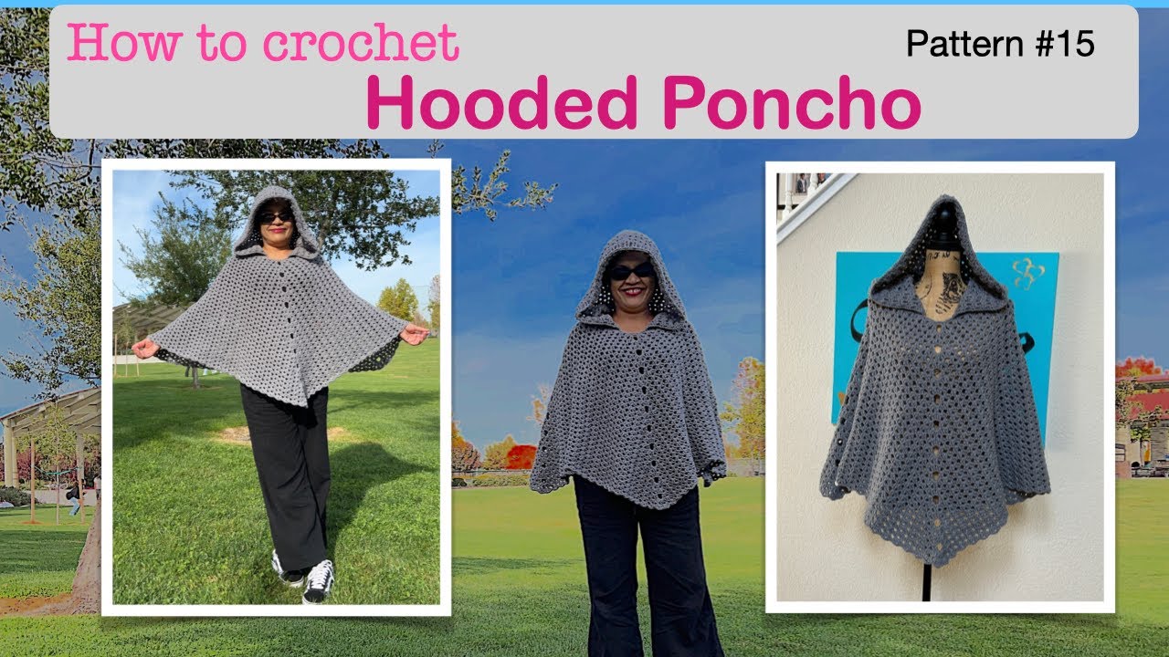How to crochet Hooded Poncho (Pattern #15)