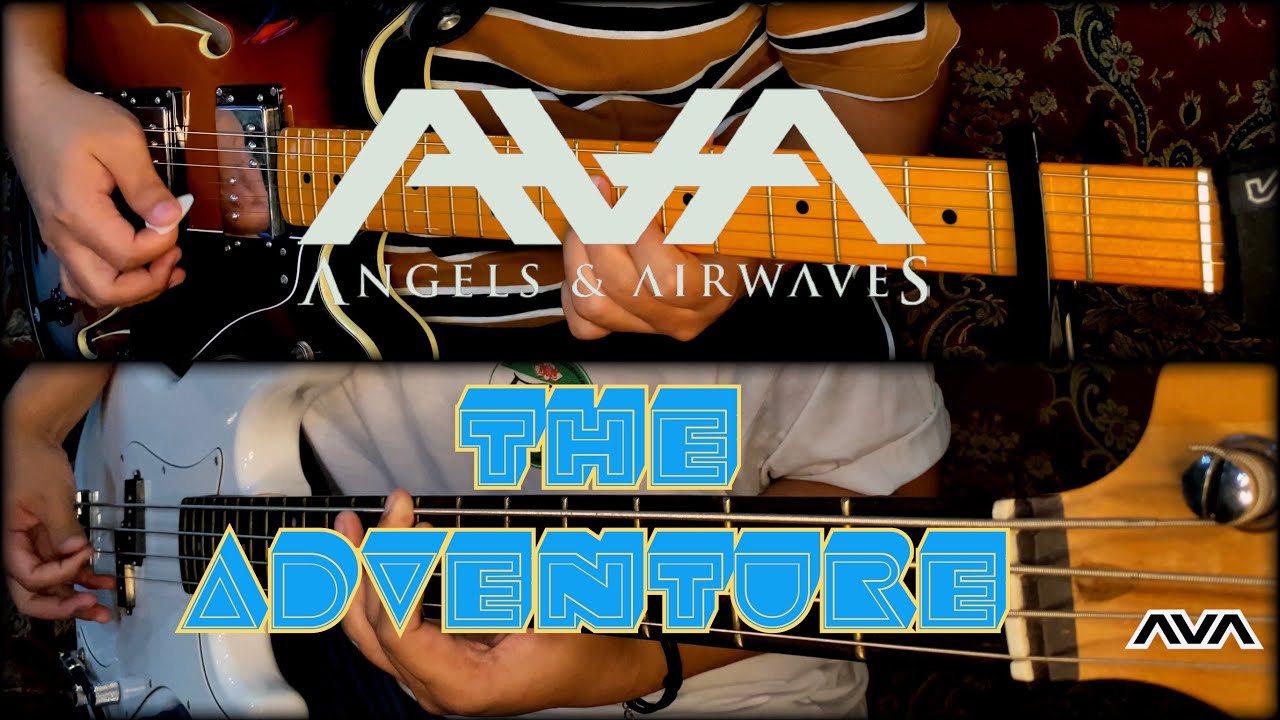 Angels & Airwaves - The Adventure(Guitar & Bass Cover)