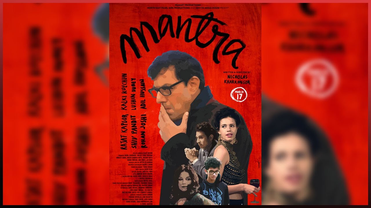 Mantra- 2017 Official Trailer Launch | Kalki Koechlin | Rajat Kapoor| Nicholas Kharkongor