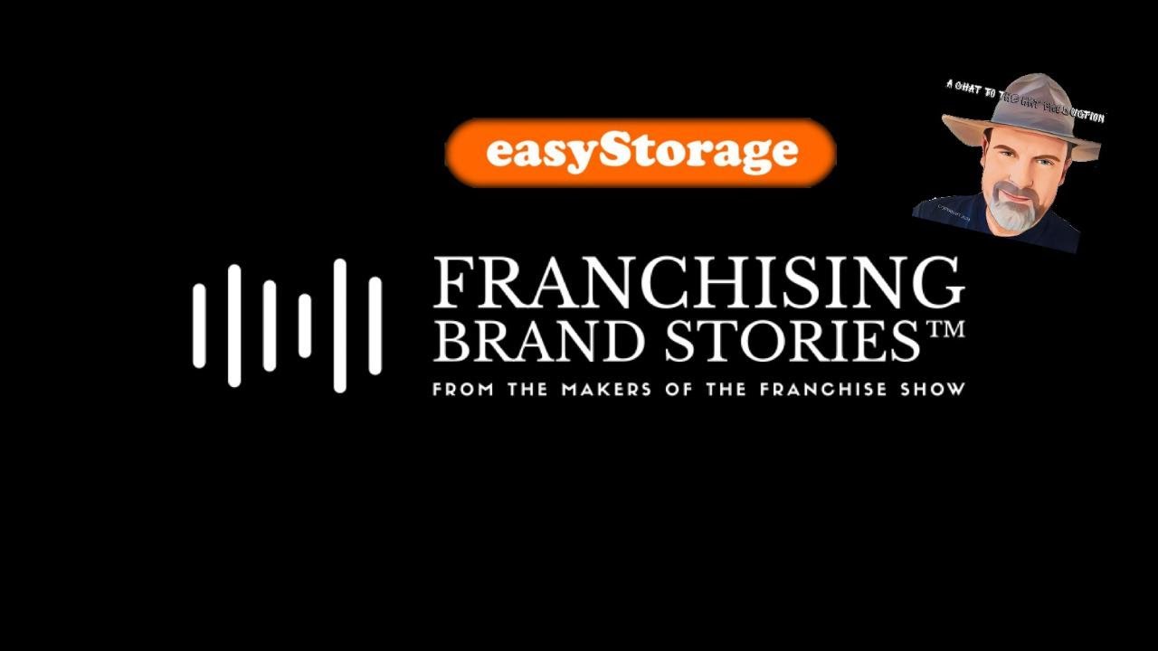 Franchising Brand Stories™ easyStorage with Nigel and Tim