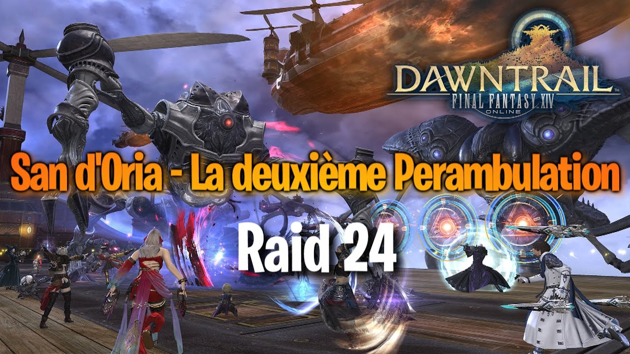 Final Fantasy XIV || 7.3 ~ Raid 24 [San d'Oria - La deuxième Perambulation] ~ Premier Clear