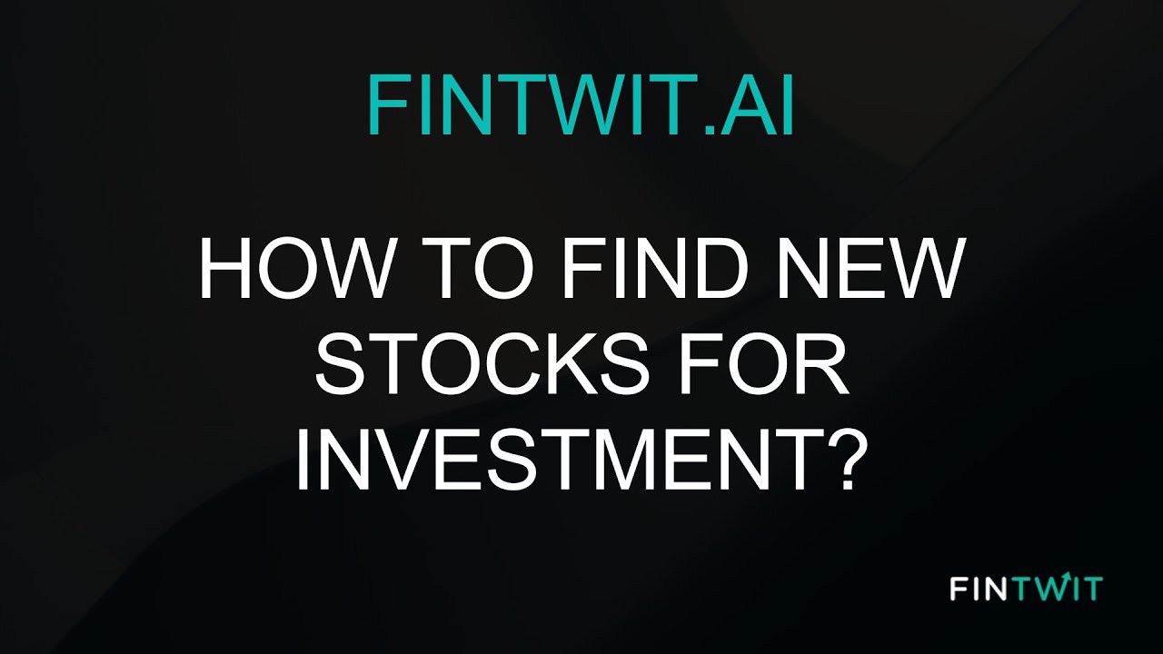 Fintwit AI Demo: How to find new stocks for investment?