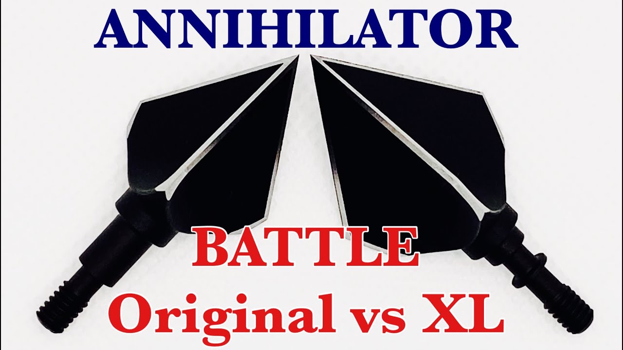 ANNIHILATOR Broadhead Battle: Original vs XL