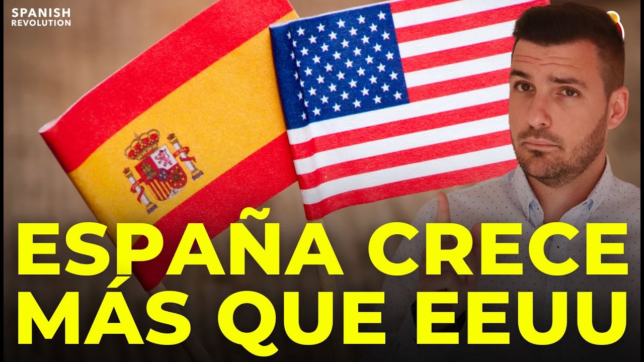 🇪🇸 ESPAÑA CRECE MÁS que EEUU 🇺🇸 y que toda ECONOMÍA AVANZADA. ¿Cómo es posible? No es por el turismo