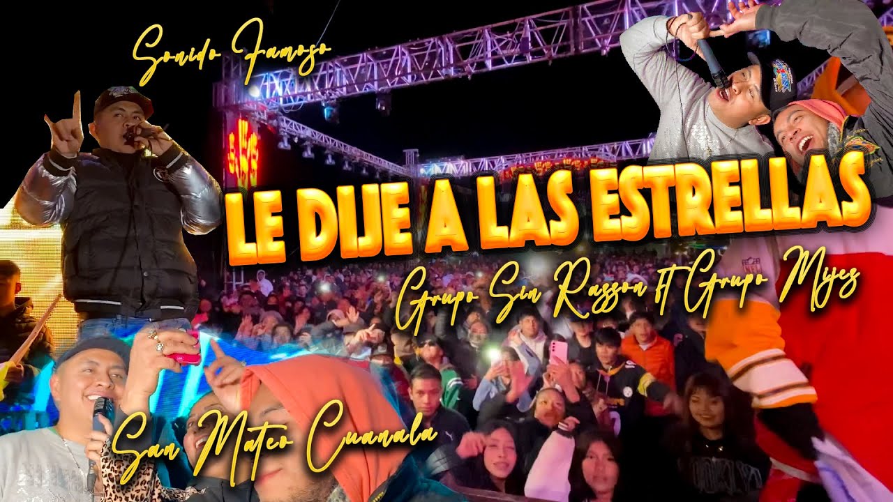 Tema Para Enamorados 😍- Éxito Sonido Famoso - Grupo Mijez ft Grupo Sin Razzon (San Mateo Cuanala)
