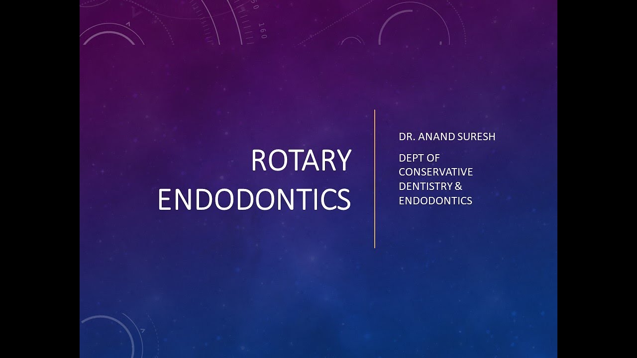Rotary Endodontics Part 1 & Part 2