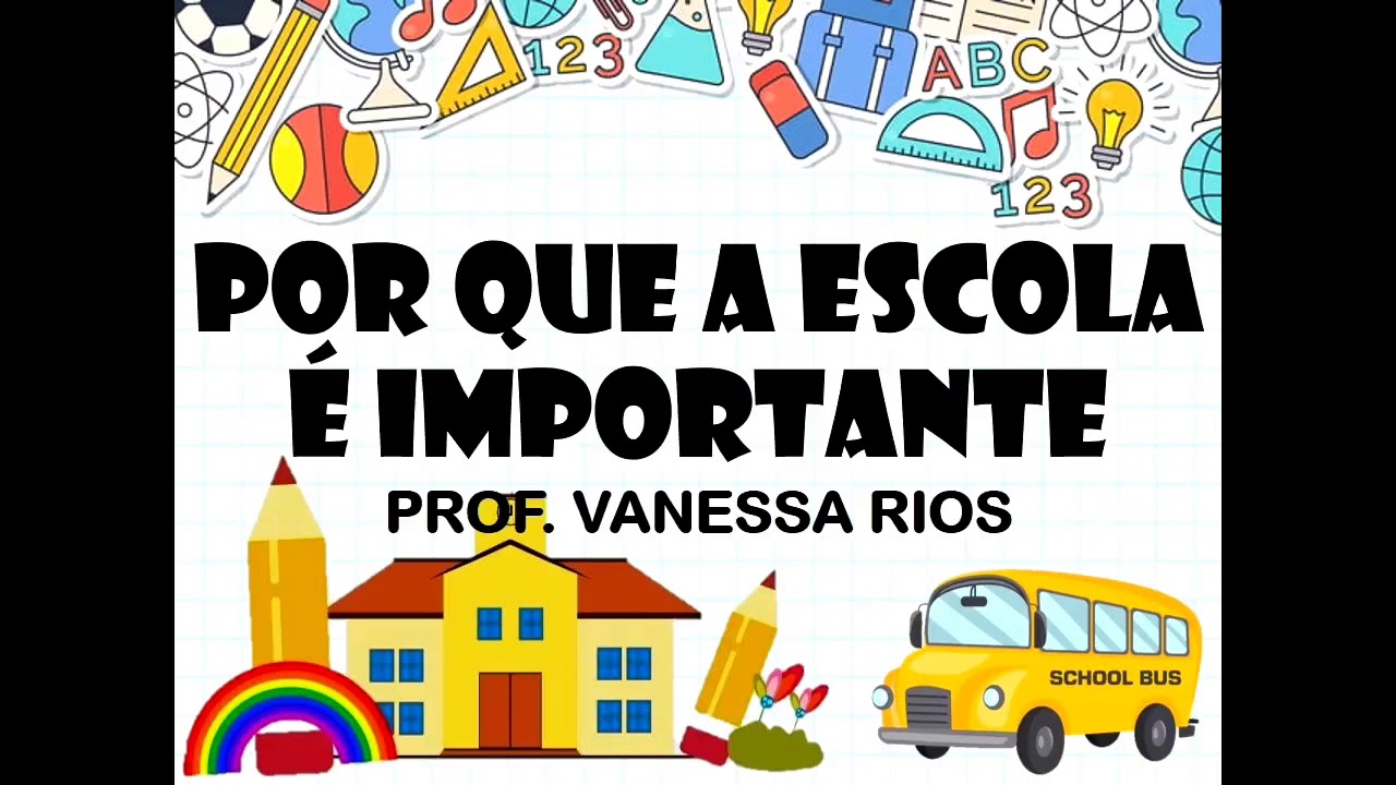 História - Por que a escola é importante - 1° Ano Ensino Fundamental