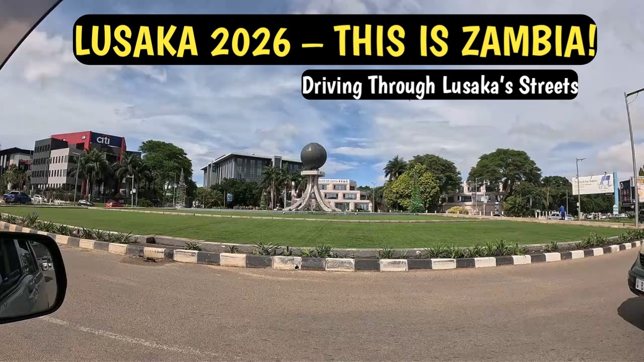 Is This really Zambia 🇿🇲  Lusaka? 2026  City Drive Tour