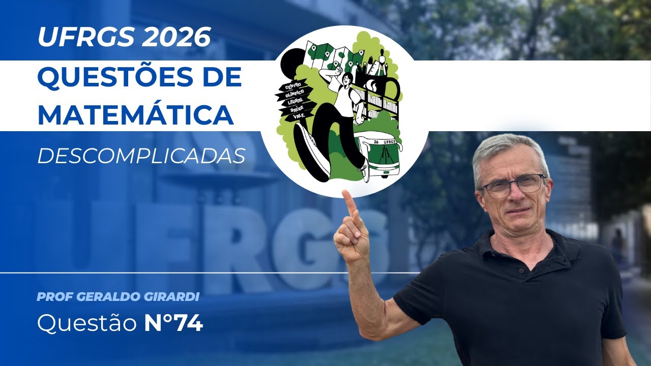 Questão 74 UFRGS 2026 | Análise Combinatória | Matemática