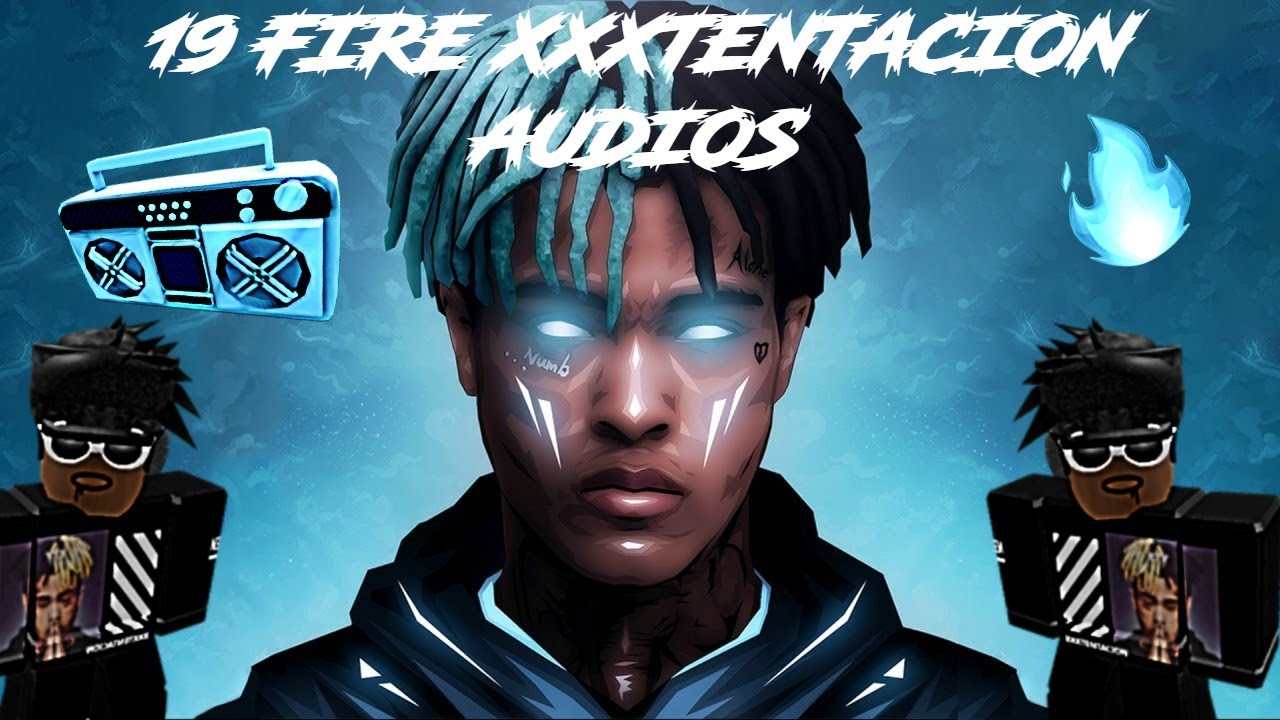 [🔥] 19 FIRE XXXTENTACION ROBLOX BYPASSED AUDIOS OCTOBER-NOVEMBER 2020 [CODES IN DESCRIPTION & VID]