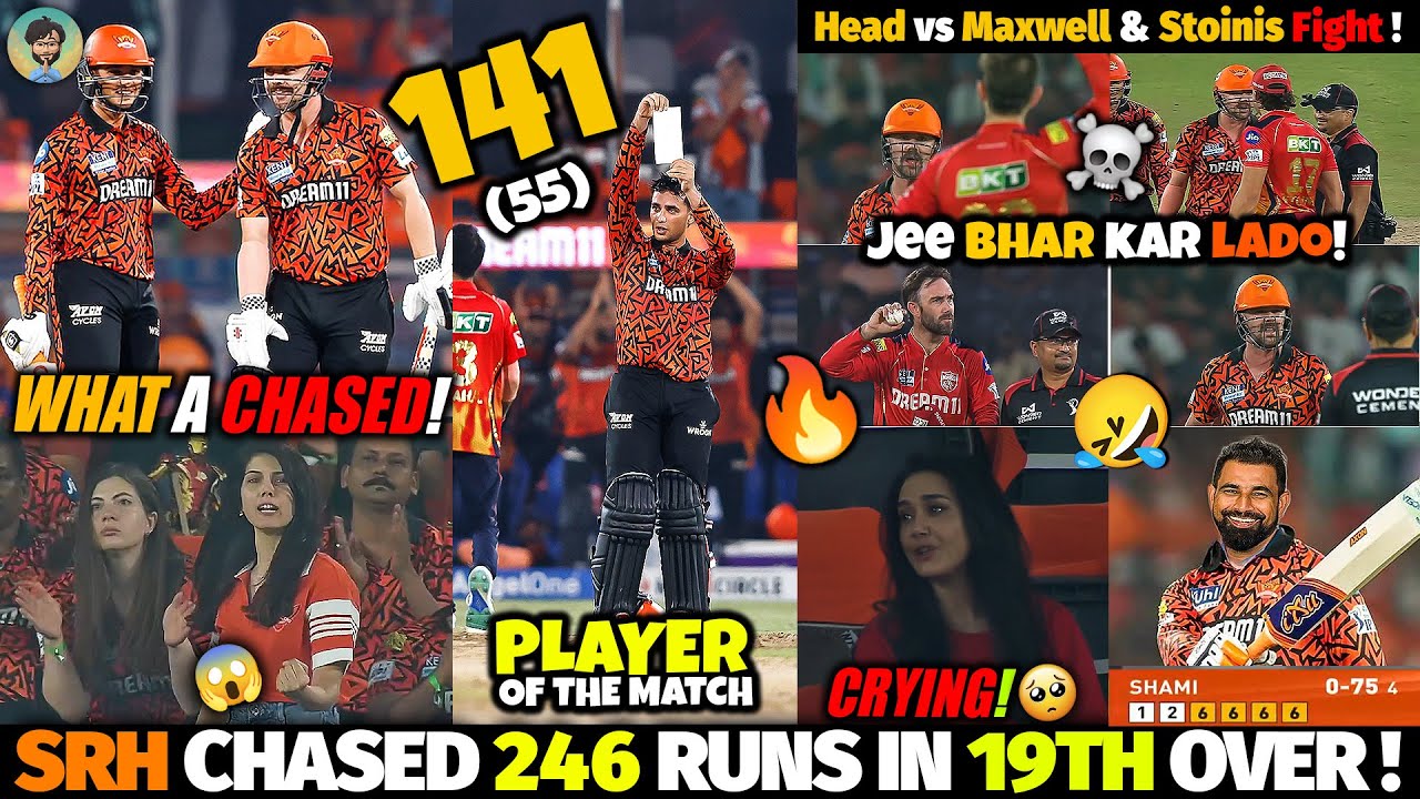 SRH Chase 246 Run in 19th Over ! 🤯 Abhishek Sharma 141 😱 Travis Head vs Maxwell Fight 😮 SRH vs PBKS