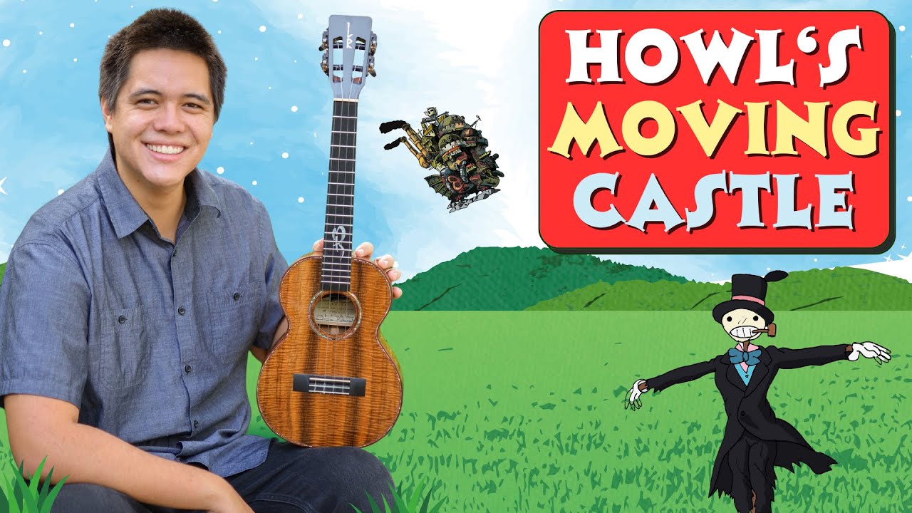Howl's Moving Castle Theme (Merry-Go-Round of Life) || Ukulele Tutorial