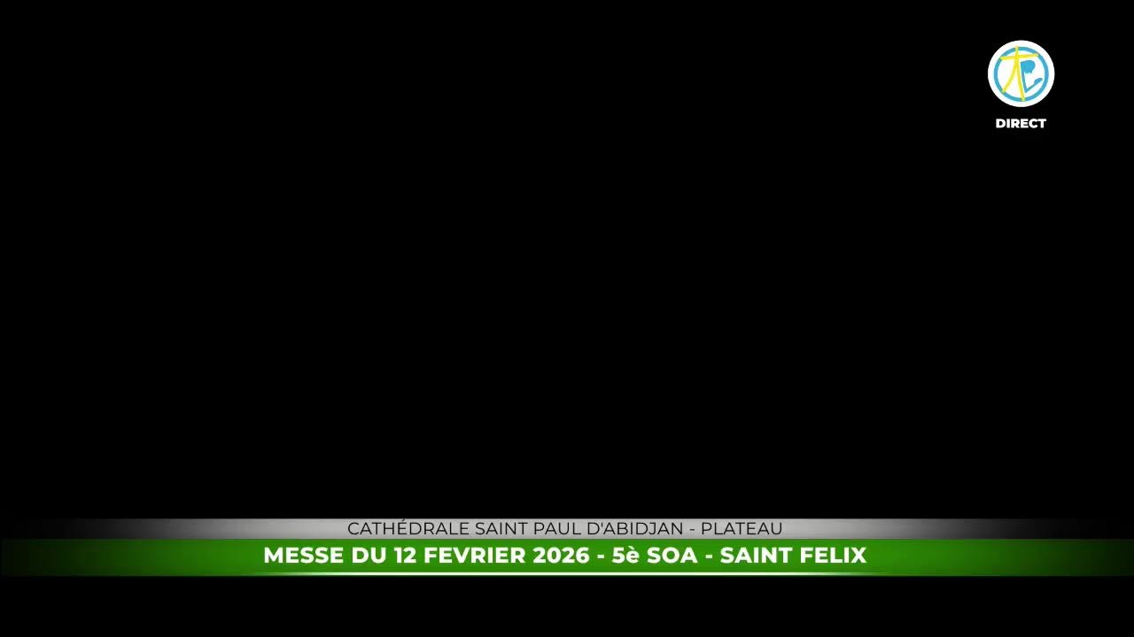 Messe de 12h30 du 12 février 2026 en direct de la Cathédrale Saint Paul d'Abidjan - Plateau