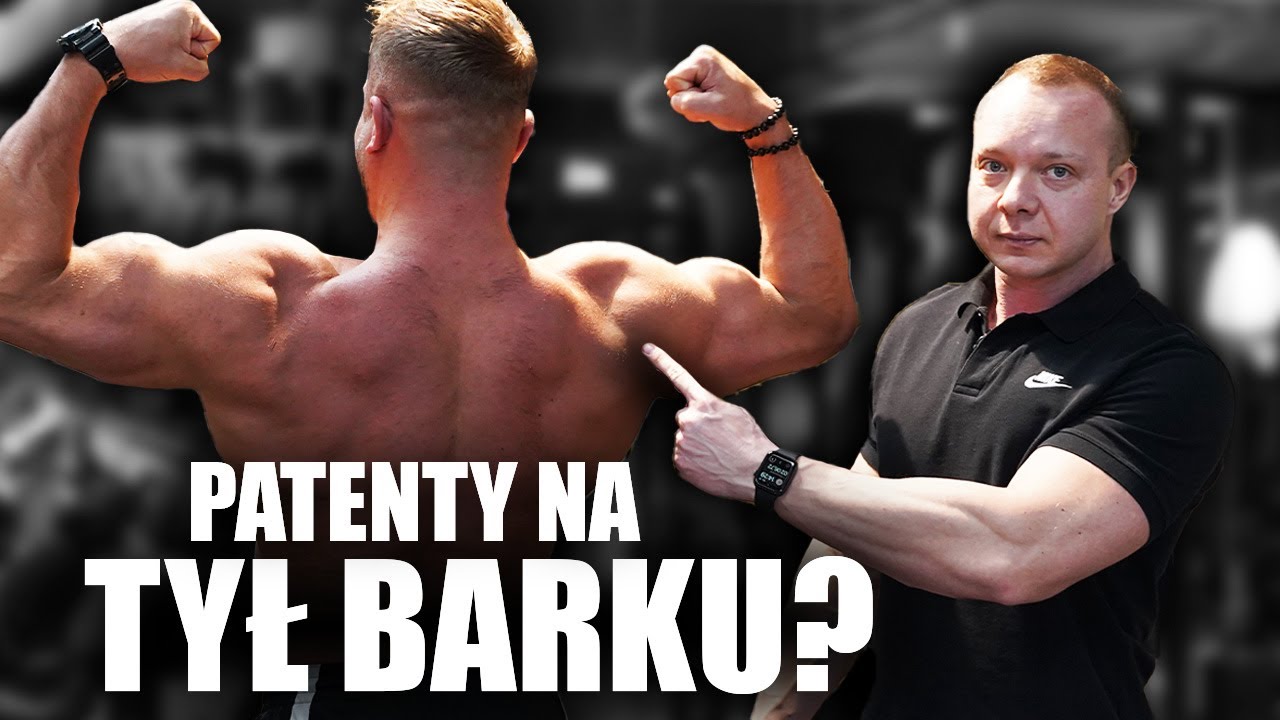 TYŁ BARKU - PROSTE TRICKI W BUDOWANIU MASY