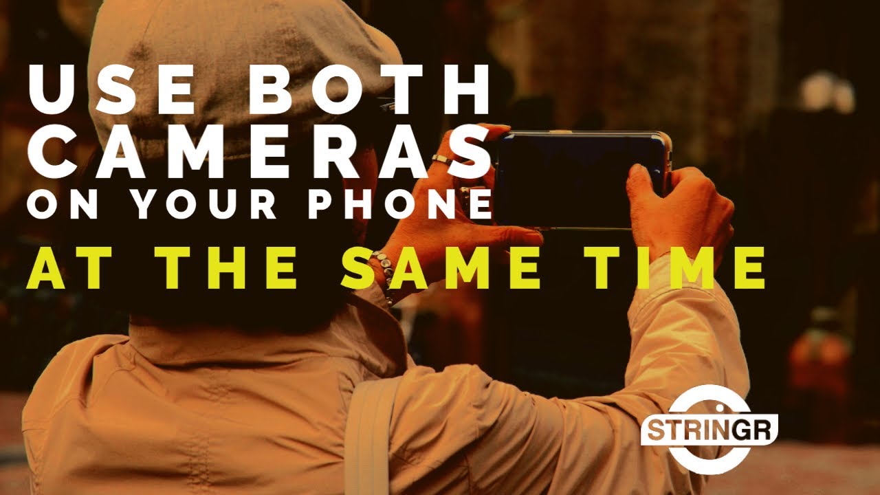 Dual Live lets you use BOTH cameras simultaneously