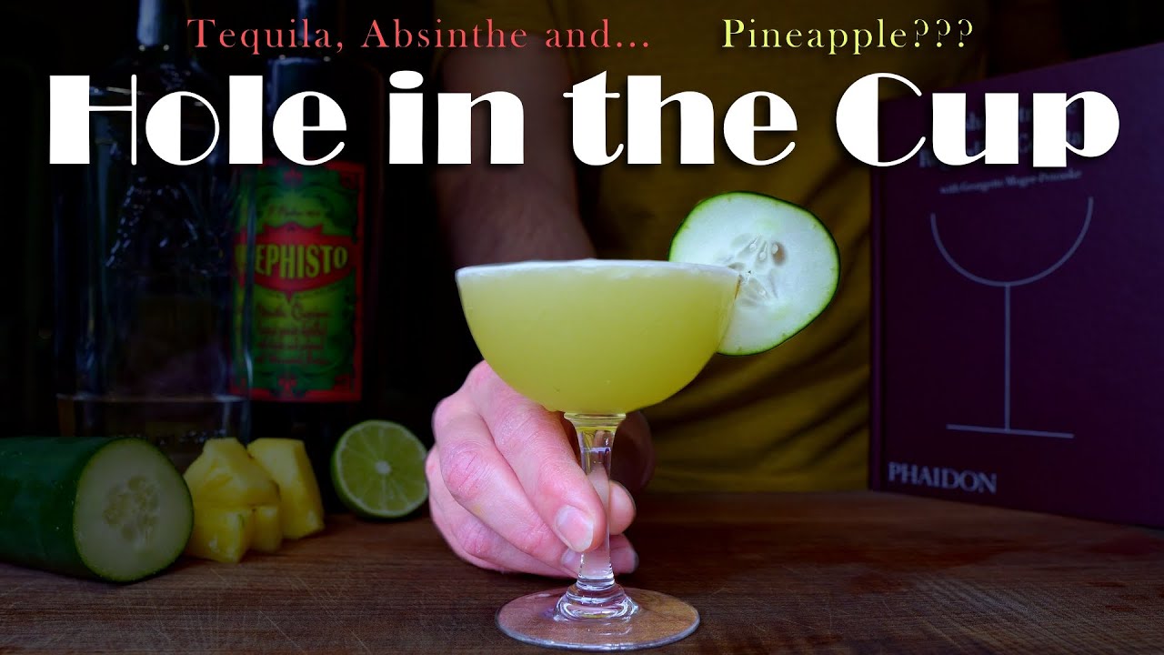 The Hole in the Cup || Tequila & Absinthe cocktail from Regarding Cocktails by Sasha Petraske
