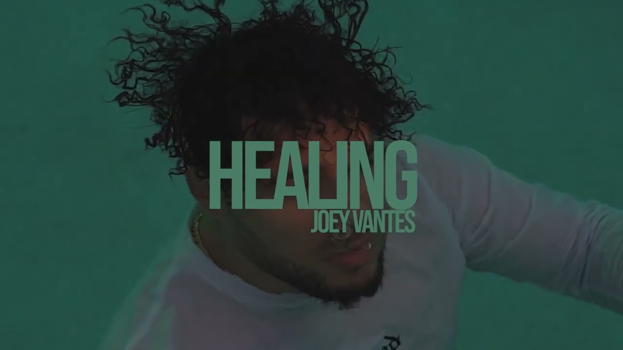 JOEY VANTES - HEALING