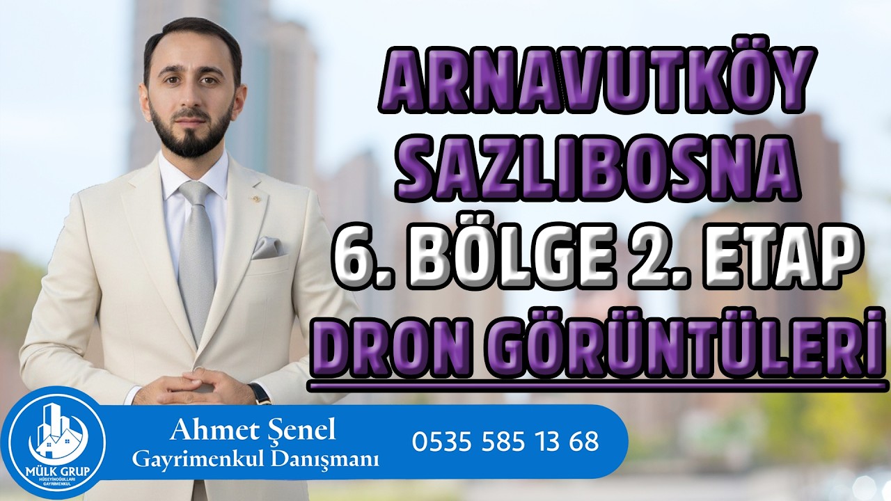 TOKİ Arnavutköy Sazlıbosna 6. Bölge | 2. Etap Dron Görüntüleri