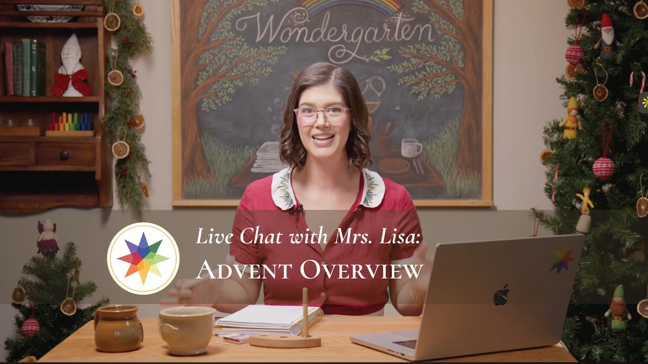 Advent Guide for Wondergarten | Christian & Waldorf Traditions, Verses, Weekly Themes