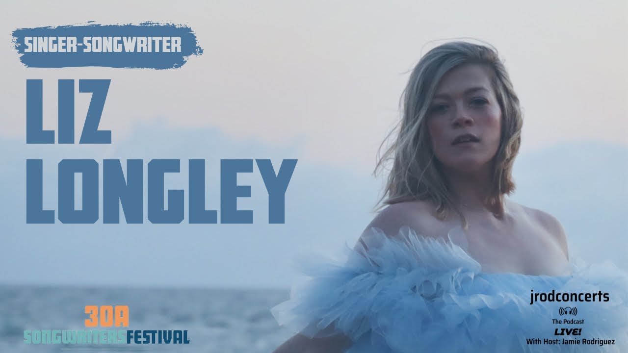 Singer-Songwriter: Liz Longley Live from 30A Songwriters Festival
